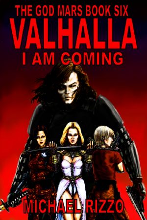 [The God Mars 06] • Valhalla I Am Coming